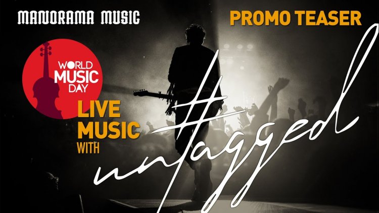 Manorama music and Mazhavil Manorama presents Untagged musical live on World Music Day.