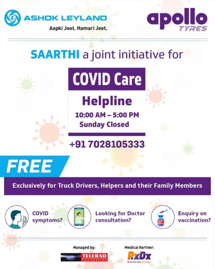 Apollo Tyres and Ashok Leyland launch ‘Saarthi’ COVID helpline for the trucking community.