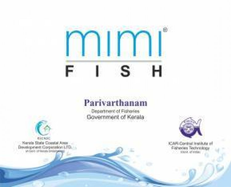 Kerala to roll out high quality fish sales, home delivery through MIMI Fish Stores.