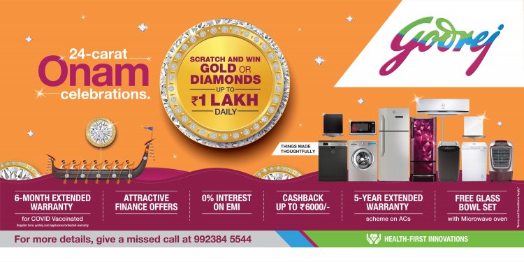 Godrej Appliances launches new products and announces ’24 carat Onam Celebrations’ offering consumers the chance to win ‘Gold or diamonds worth up to 1 Lakh’ daily, along with other attractive offers