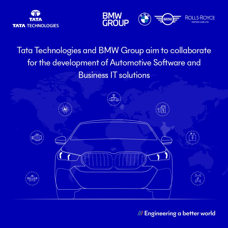 Tata Technologies and BMW Group aim to collaborate for the development of Automotive Software and Business IT solutions